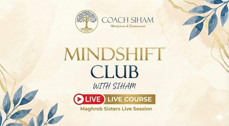 MindShift Club with Siham